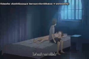 น้องสาวเงี่ยนทะลุโลก ปลุกพี่ชายตีตื่น โดนซอยหีดุเดือดแตกในคาหี